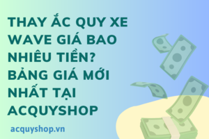 giá thay ắc quy xe wave